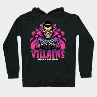 VILLAINS SMILES THE MOST Hoodie